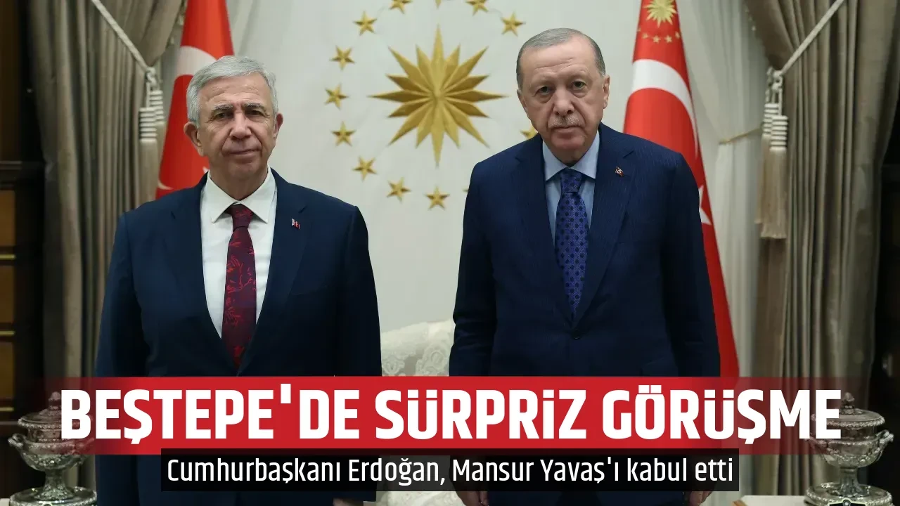 BEŞTEPE'DE SÜRPRİZ GÖRÜŞME