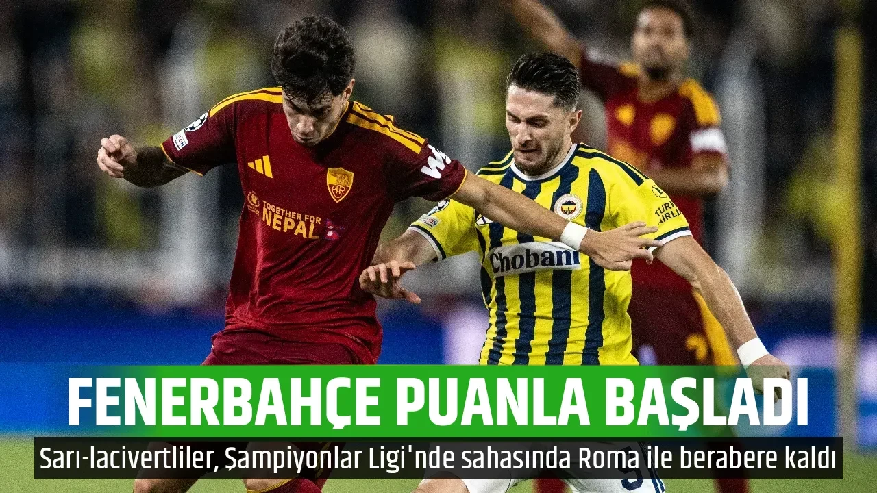 FENERBAHÇE PUANLA BAŞLADI