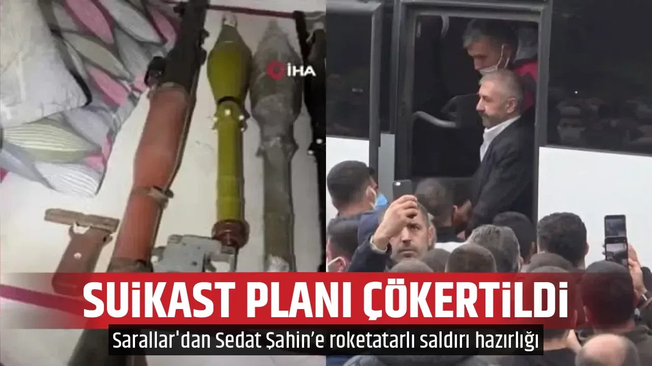 SUİKAST PLANI ÇÖKERTİLDİ