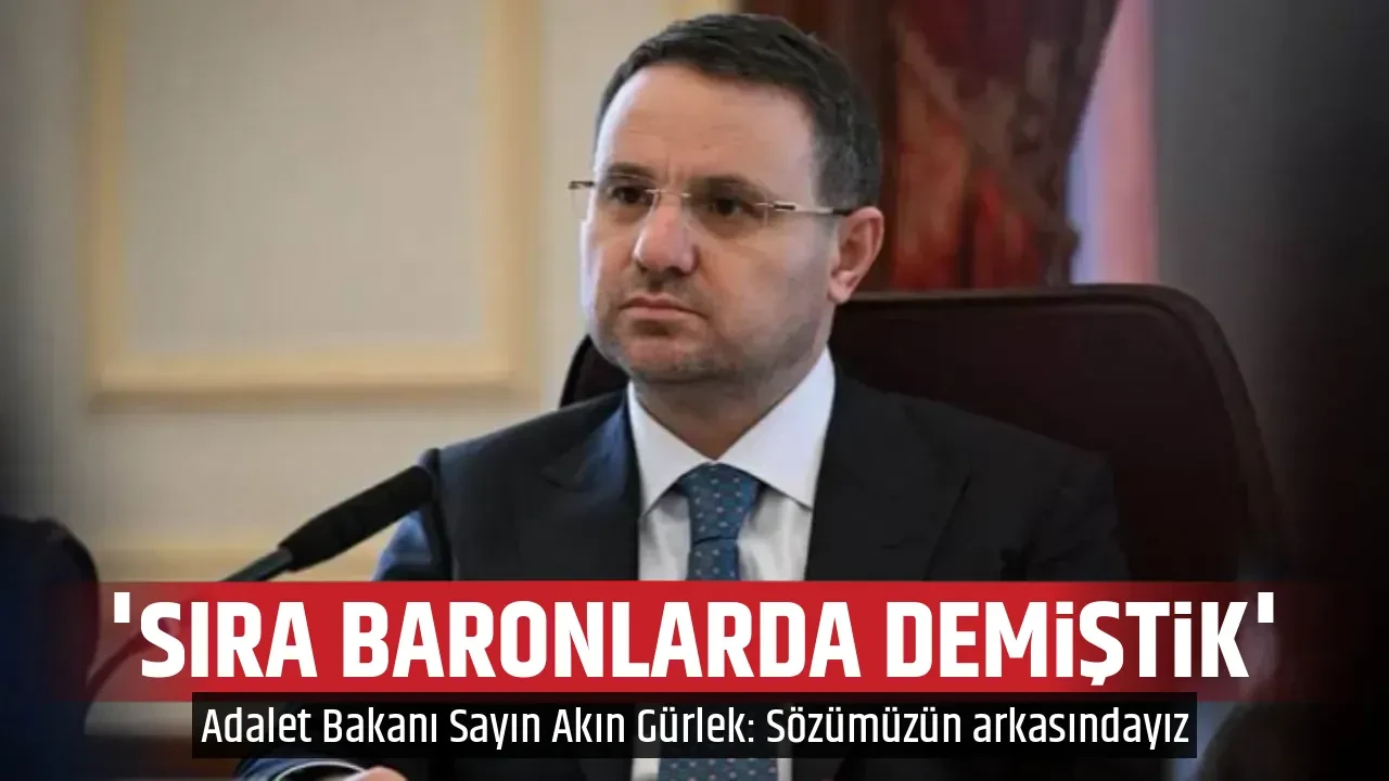 'SIRA BARONLARDA DEMİŞTİK'