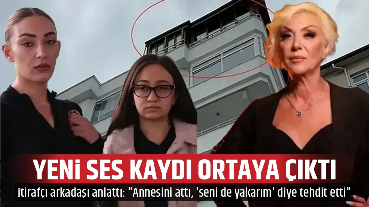 YENİ SES KAYDI ORTAYA ÇIKTI