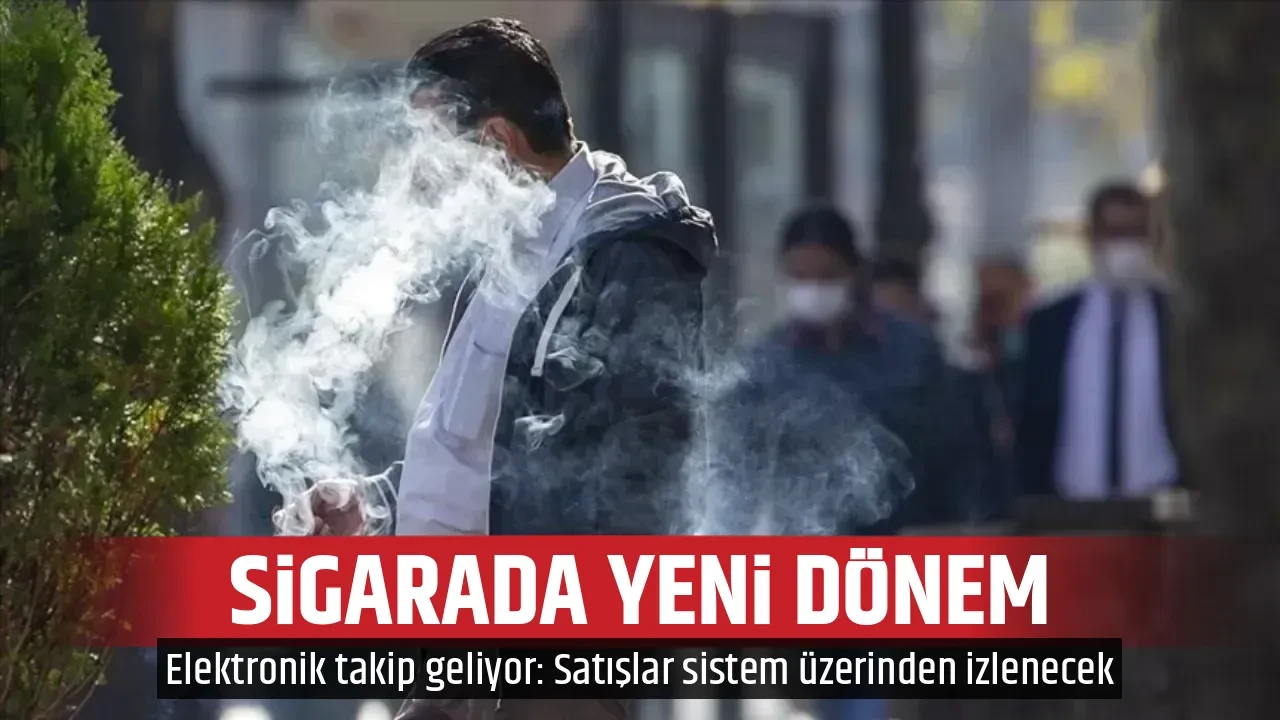 SİGARADA YENİ DÖNEM
