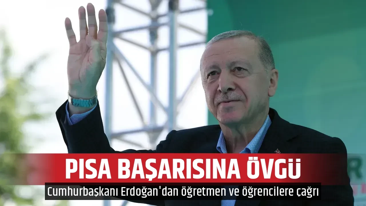PISA BAŞARISINA ÖVGÜ