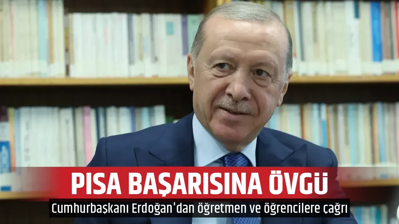 PISA BAŞARISINA ÖVGÜ