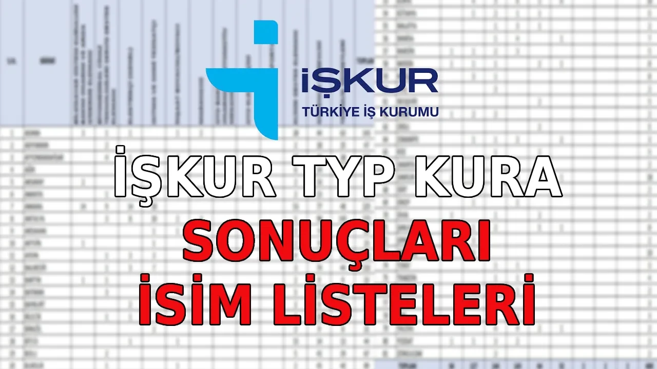 İŞKUR TYP kura sonuçları 2026 isim listesi sorgulama ekranı! İŞKUR TYP kura sonuçları yayınlandı mı?