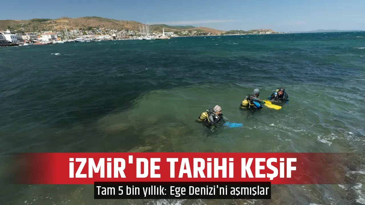 İZMİR'DE TARİHİ KEŞİF