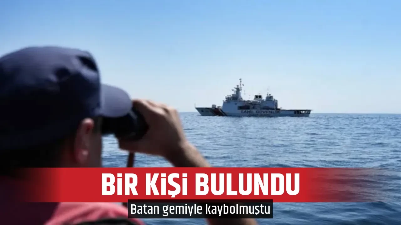 BİR KİŞİ BULUNDU