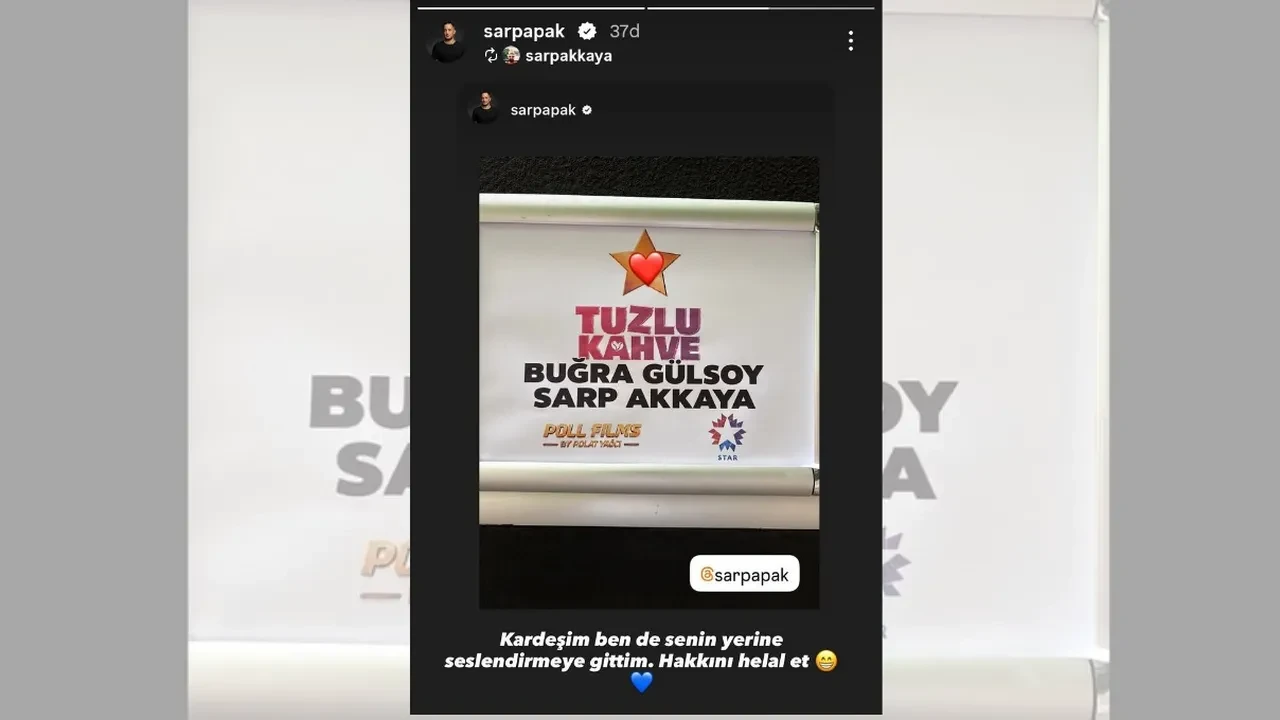 Tuzlu Kahve yapım şirketinin karışıklığı! Sarp Apak ve Sarp Akkaya arasındaki komik paylaşım