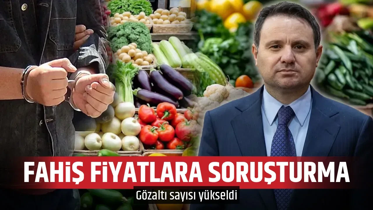 FAHİŞ FİYATLARA SORUŞTURMA