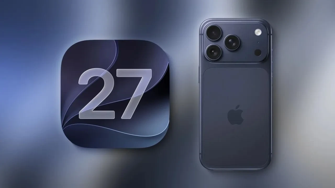iOS 27 yeni özellikleri ile yayınlandı! İşte iPhone'a gelen en önemli 10 yenilik
