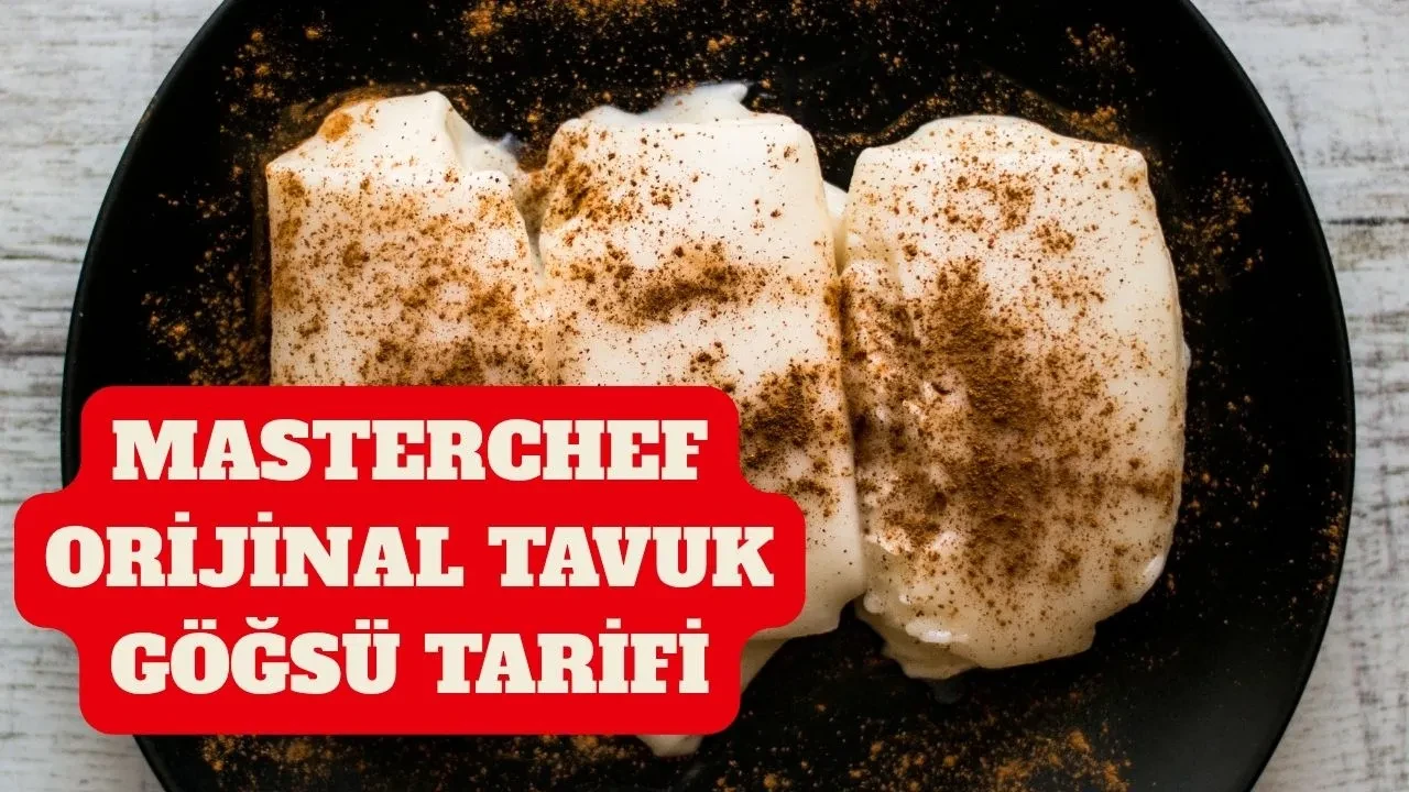 Masterchef orijinal tavuklu tavuk göğsü tatlısını bir de böyle deneyin! Pastane usulü gerçek tavuk göğsü yapılışı ve tarifi