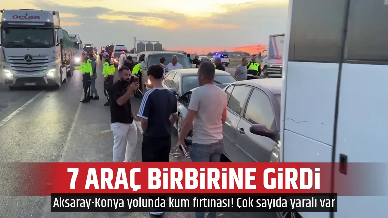7 ARAÇ BİRBİRİNE GİRDİ