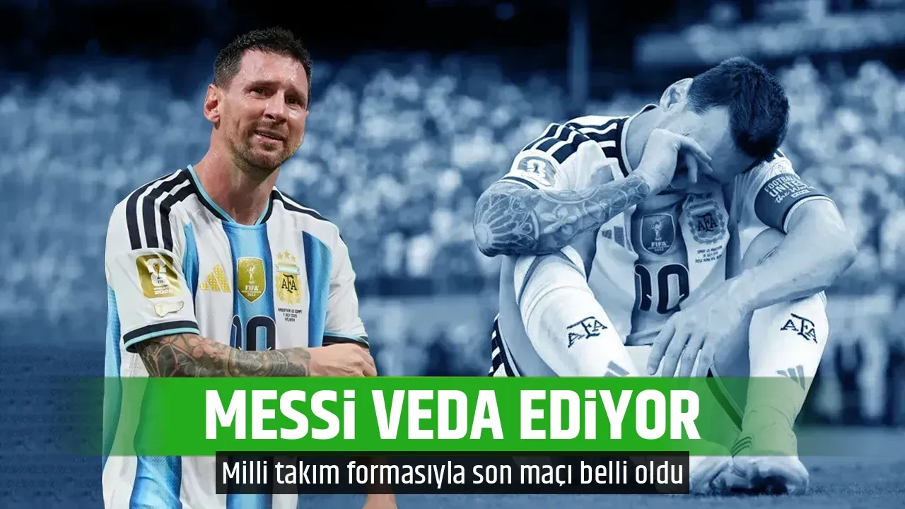 MESSİ VEDA EDİYOR