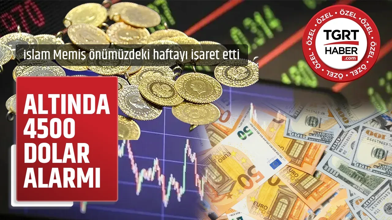 ALTINDA 4500 DOLAR ALARMI