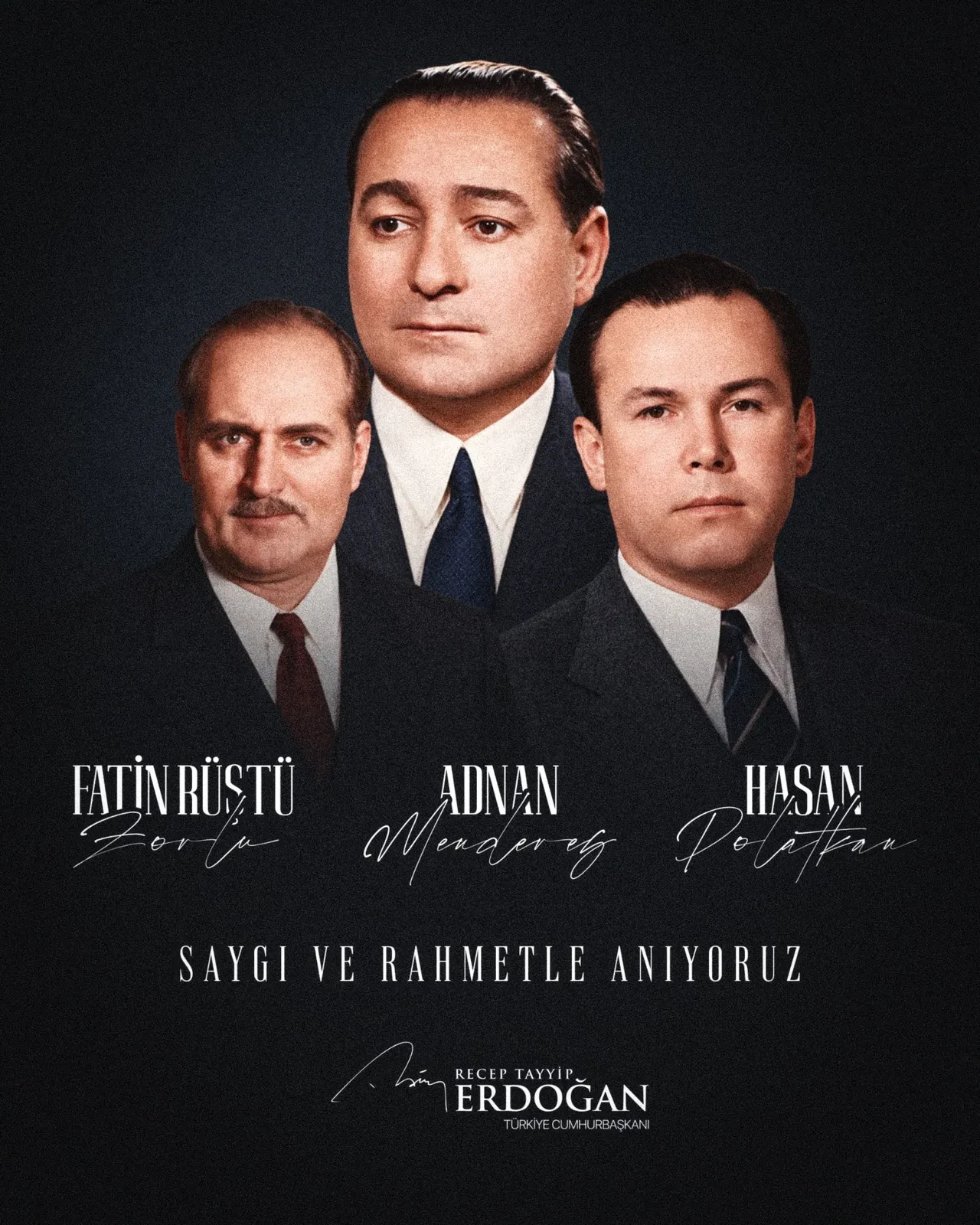 Cumhurbaşkanı Erdoğan, Adnan Menderes ve bakanlarını andı