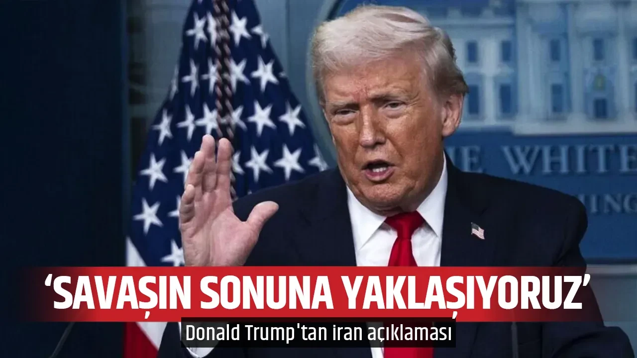 'SAVAŞIN SONUNA YAKLAŞIYORUZ'