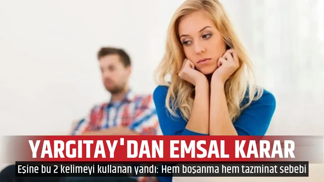 YARGITAY'DAN EMSAL KARAR