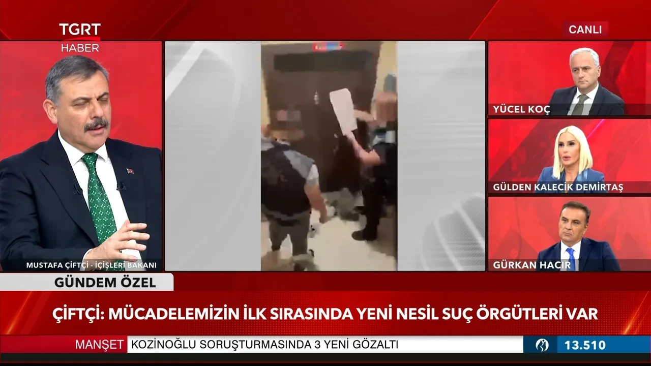 İçişleri Bakanı Sayın Mustafa Çiftçi, TGRT Haber’de: "İbreti alem olsun diye talimat verdim"