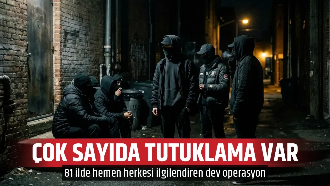 ÇOK SAYIDA TUTUKLAMA VAR