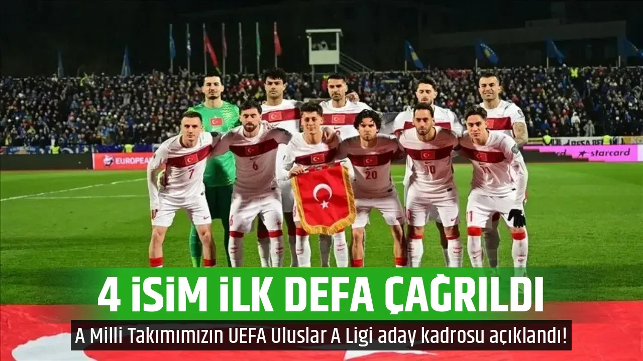4 İSİM İLK DEFA ÇAĞRILDI