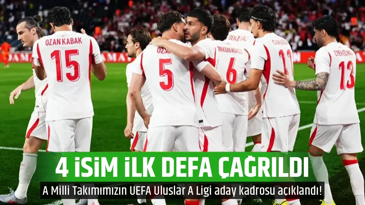 4 İSİM İLK DEFA ÇAĞRILDI