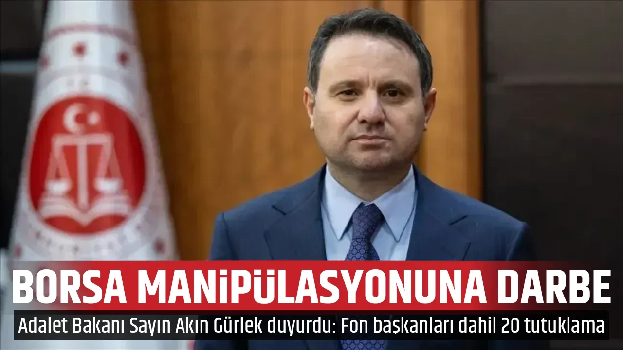 BORSA MANİPÜLASYONUNA DARBE