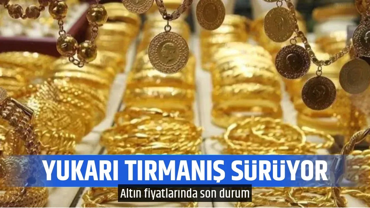 YUKARI TIRMANIŞ SÜRÜYOR
