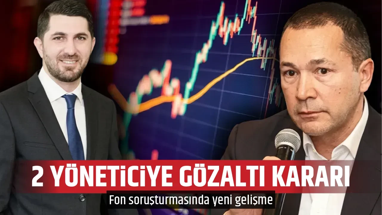 2 YÖNETİCİYE GÖZALTI KARARI