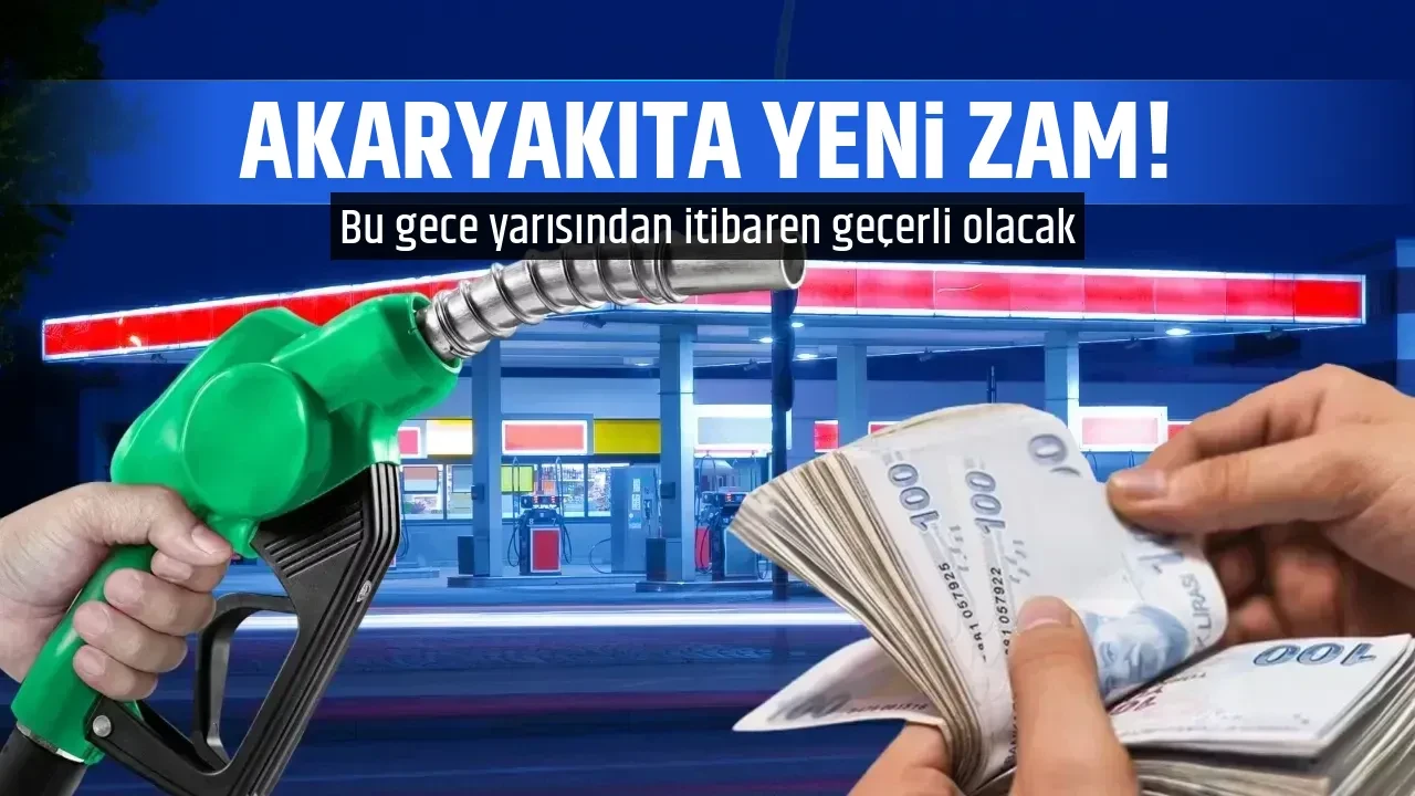 AKARYAKITA YENİ ZAM!