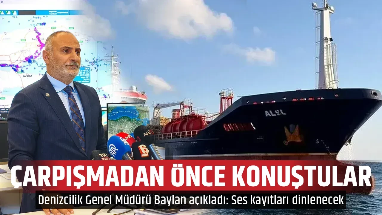 ÇARPIŞMADAN ÖNCE KONUŞTULAR