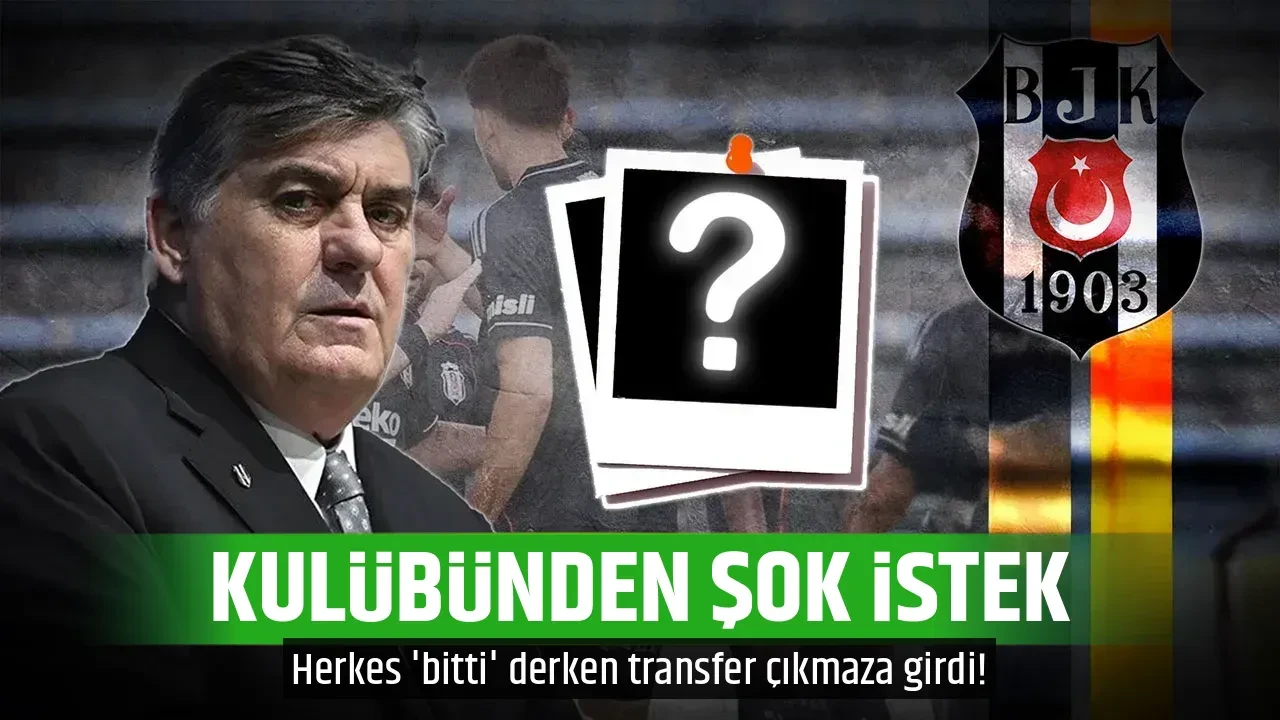 KULÜBÜNDEN ŞOK İSTEK