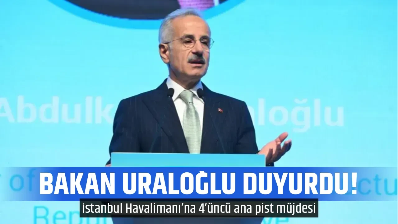 BAKAN URALOĞLU DUYURDU!