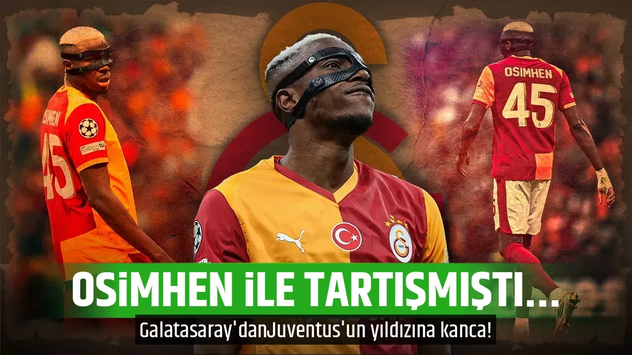 OSİMHEN İLE TARTIŞMIŞTI...