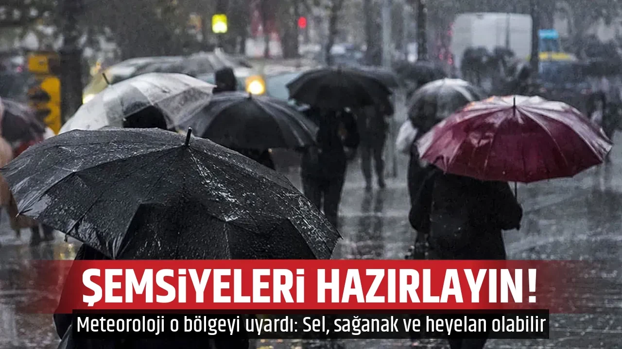 ŞEMSİYELERİ HAZIRLAYIN!