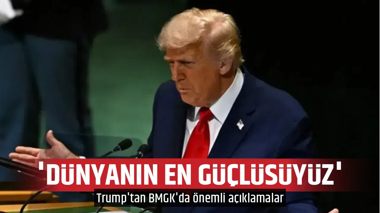 'DÜNYANIN EN GÜÇLÜSÜYÜZ'