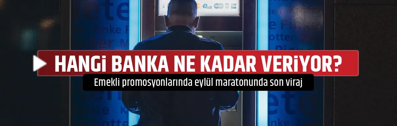 HANGİ BANKA NE KADAR VERİYOR?