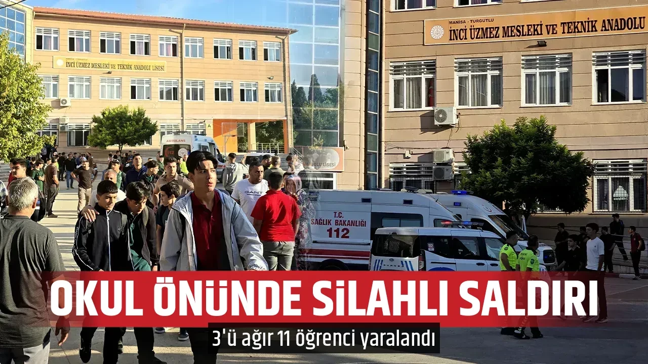 OKUL ÖNÜNDE SİLAHLI SALDIRI