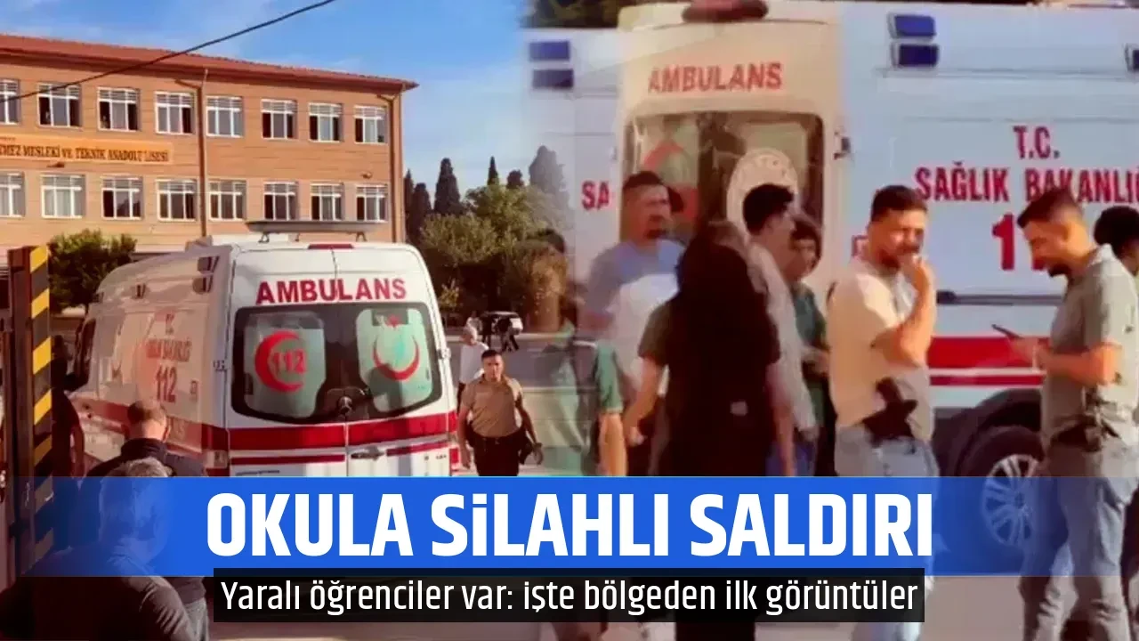 OKULA SİLAHLI SALDIRI