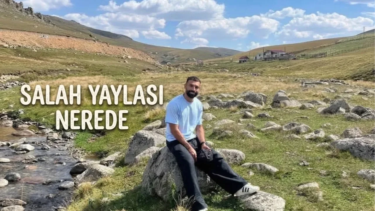 Salah Yaylası nerede? Salah Yaylası ve oturduğu taş hangi ilçede, nasıl gidilir, gerçek adı nedir?