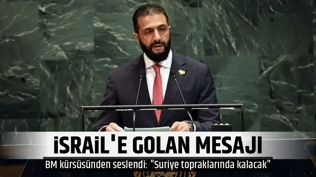 İSRAİL'E GOLAN MESAJI