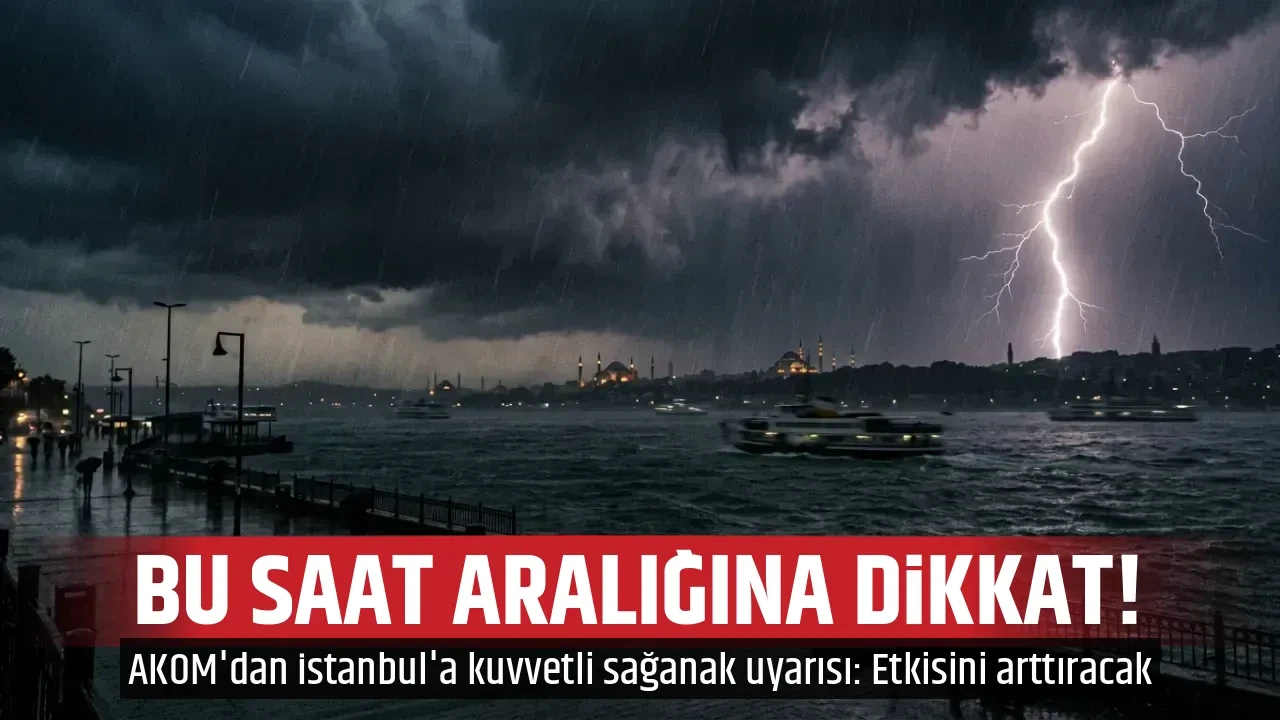 BU SAAT ARALIĞINA DİKKAT!