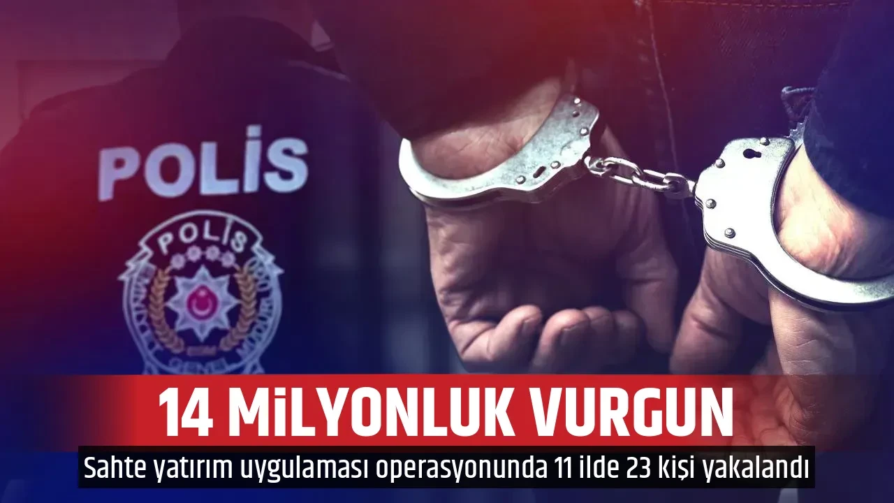 14 MİLYONLUK VURGUN