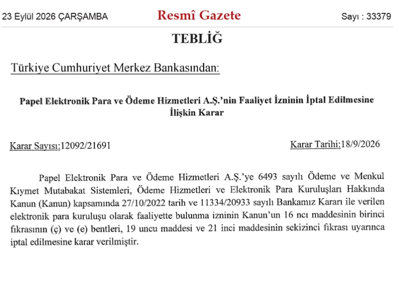 Resmi Gazete'de yayımlandı: Papel Elektronik Para'nın faaliyet iznini iptal edildi