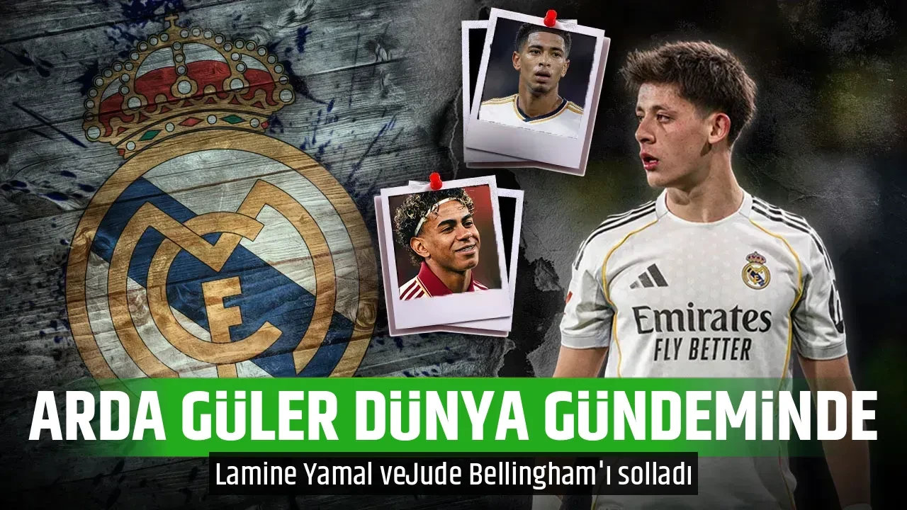 ARDA GÜLER DÜNYA GÜNDEMİNDE