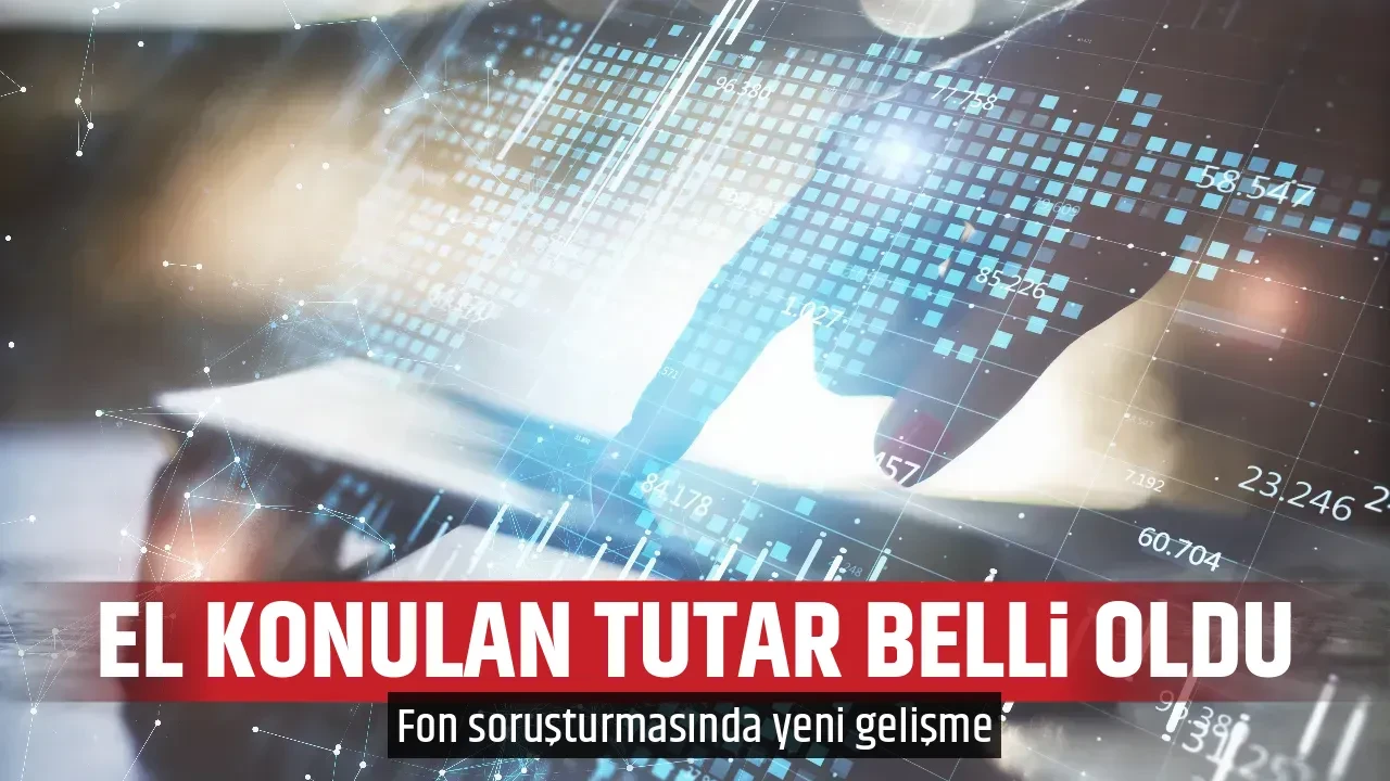 EL KONULAN TUTAR BELLİ OLDU