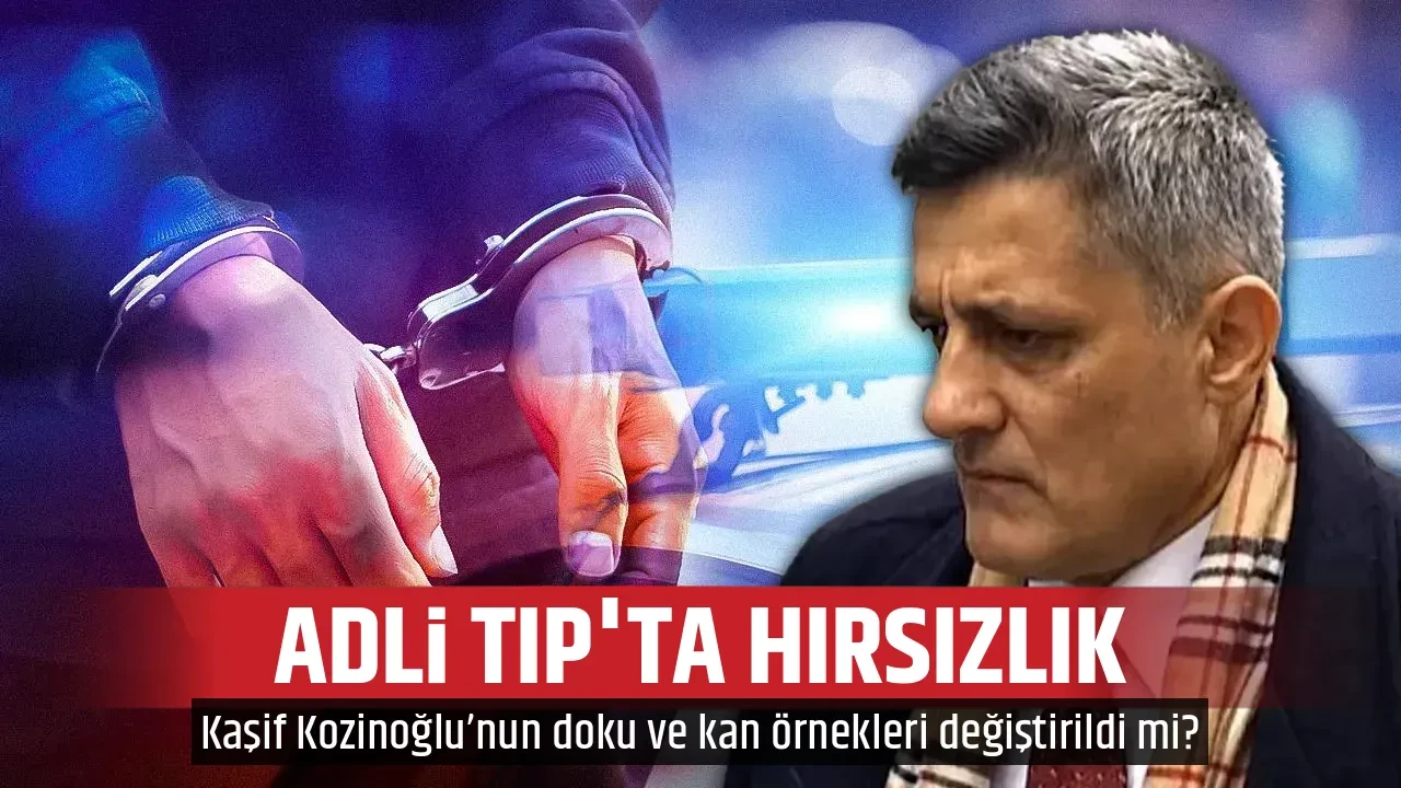 ADLİ TIP'TA HIRSIZLIK
