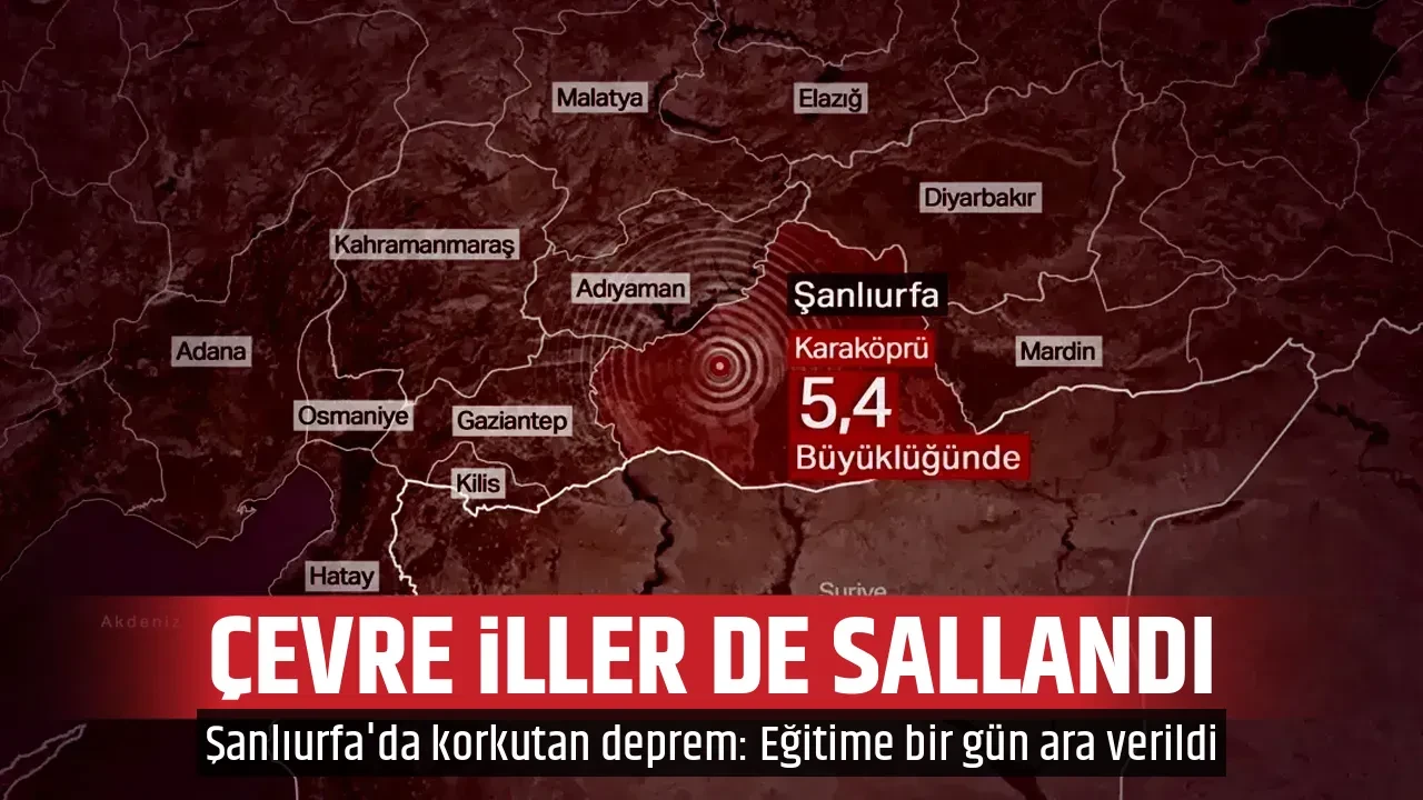 ÇEVRE İLLER DE SALLANDI