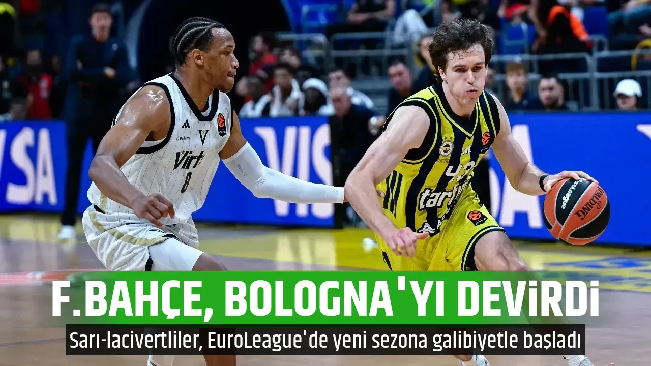 F.BAHÇE, BOLOGNA'YI DEVİRDİ