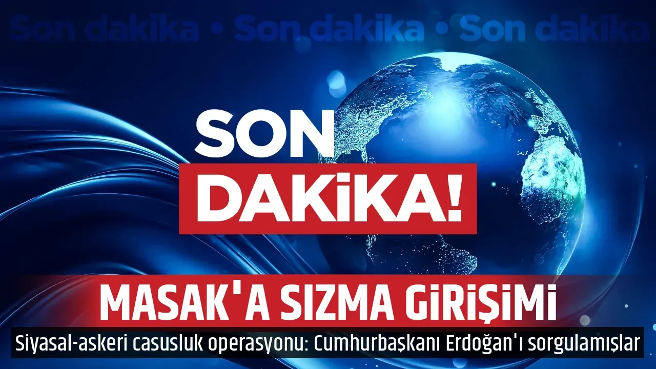 MASAK'A SIZMA GİRİŞİMİ