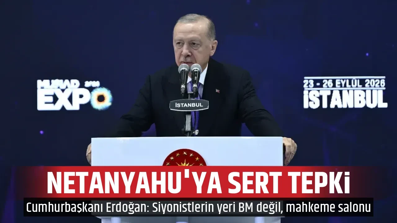 NETANYAHU'YA SERT TEPKİ